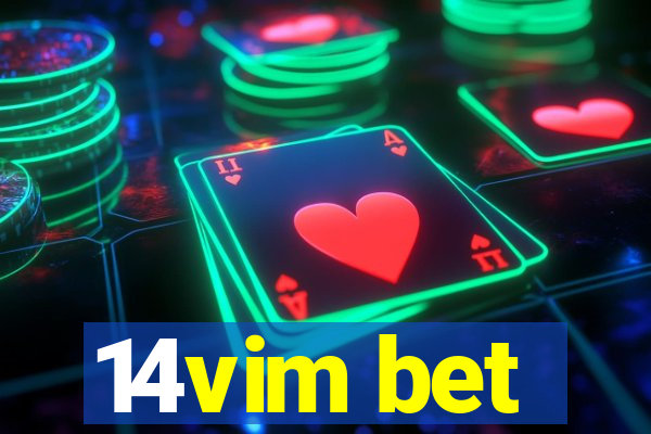 14vim bet